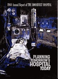 1960 Annual Report of The Roosevelt Hospital 